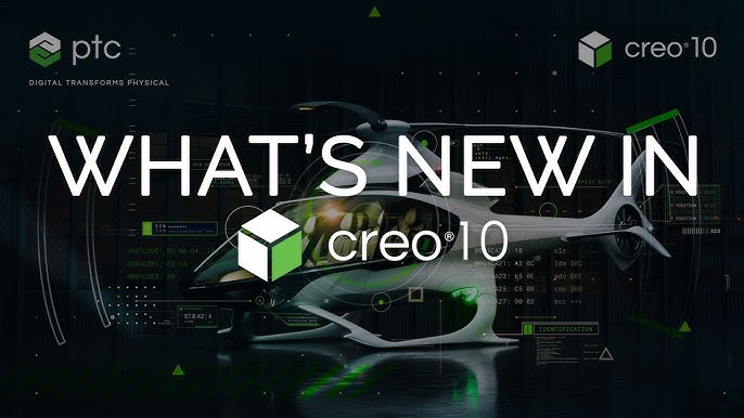 Webinar Replay: What’s New in Creo 10